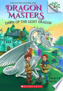 Dawn of the Light Dragon: A Branches Book (Dragon Masters #24)