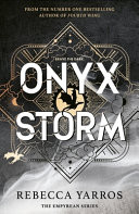 Onyx Storm: Discover the Follow-Up to the Global Phenomenons, Fourth Wing and Iron Flame!