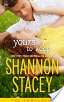 Yours To Keep: Book Three of The Kowalskis