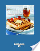 Perfect Waffles