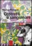 Costretti a sanguinare