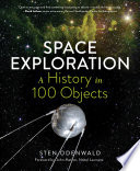 Space ExplorationA History in 100 Objects