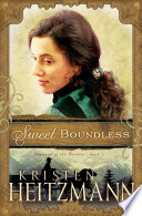 Sweet Boundless (Diamond of the Rockies Book #2)