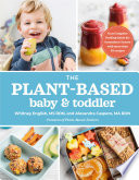 The Plant-Based Baby and Toddler