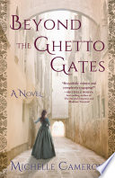 Beyond the Ghetto Gates