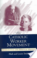The Catholic Worker Movement