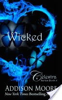 Wicked (Celestra Series 4)