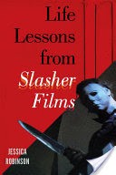 Life Lessons from Slasher Films