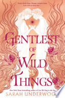 Gentlest of Wild Things