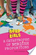 Nerd Girls: A Catastrophe of Nerdish Proportions