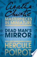 The Dead Mans Mirror: A Hercule Poirot Short Story