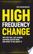 High Frequency Change