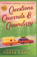 Questions, Quarrels, & Quandary
