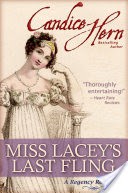Miss Lacey's Last Fling (A Regency Romance)