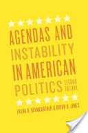 Agendas and Instability in American Politics, Second Edition