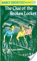Nancy Drew 11: The Clue of the Broken Locket