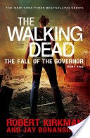 The Walking Dead: The Fall of the Governor: Part Two