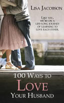 100 Ways to Love Your Husband