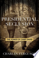 Presidential Seclusion