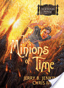 The Minions of Time