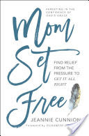 Mom Set Free