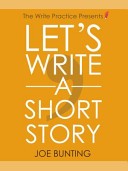 Let's Write a Short Story!