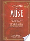 Fondling Your Muse