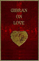 Gibran's Little Book of Love