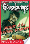 Classic Goosebumps #1: Night of the Living Dummy