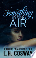 Something in the Air