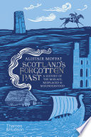 Scotland's Forgotten Past