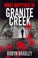What Happened in Granite Creek
