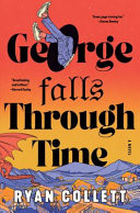 George Falls Through Time