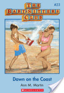 Baby-Sitters Club #23: Dawn on the Coast