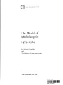 The World of Michelangelo 1475-1564