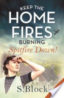 Keep the Home Fires Burning - Part One