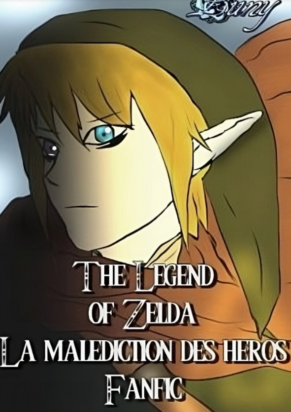 [Fanfic] Zelda - La Malédiction des Héros