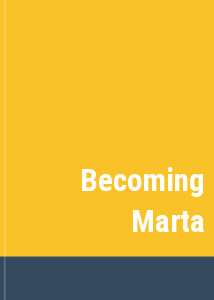 Becoming Marta
