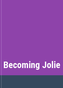 Becoming Jolie