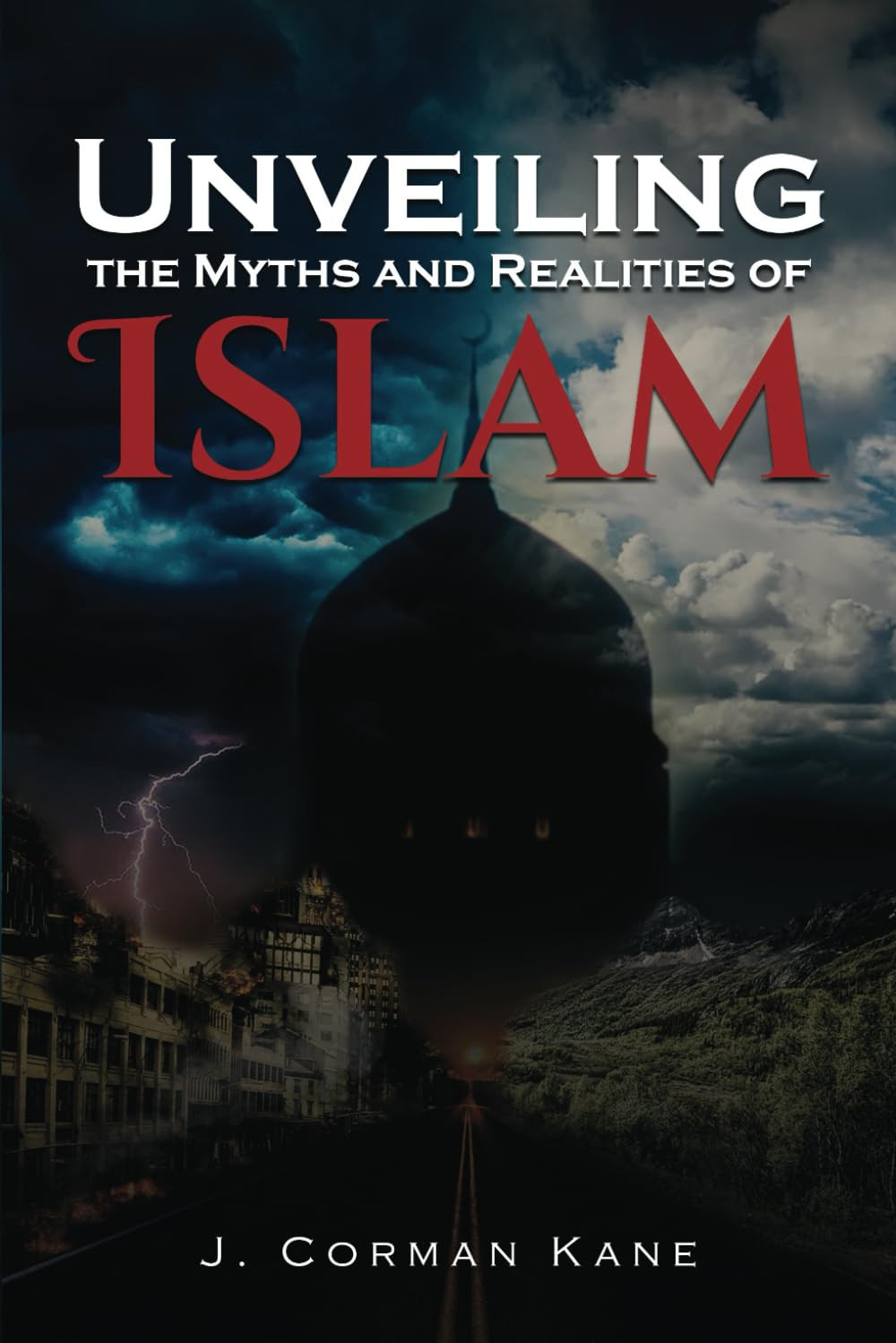 Unveiling the Myths and Realities of Islam