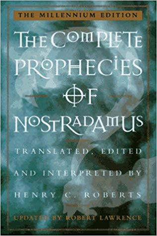 The Millennial Edition: The Complete Prophecies Of Nostradamus 