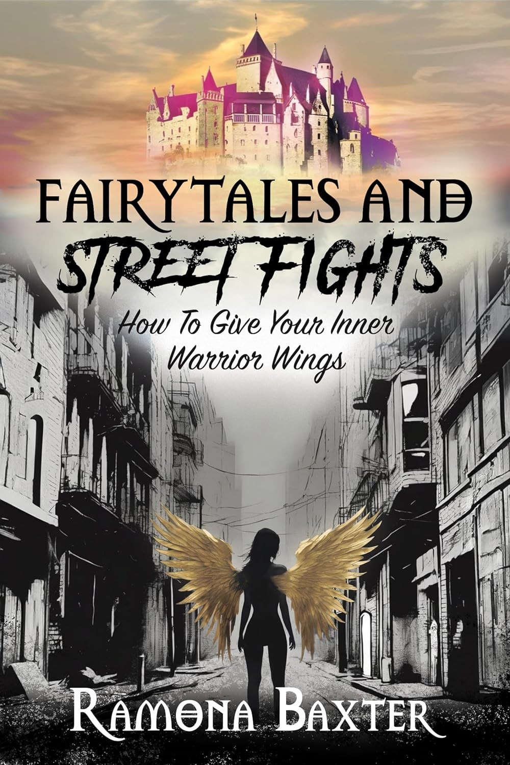 Fairytales and Street Fights