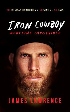 Iron Cowboy: Redefine Impossible