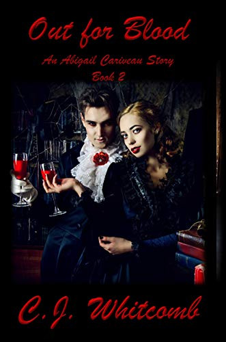 Out For Blood (Book 2) (Abigail) 