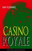 CASINO ROYALE (The Ultimate James Bond Classic)