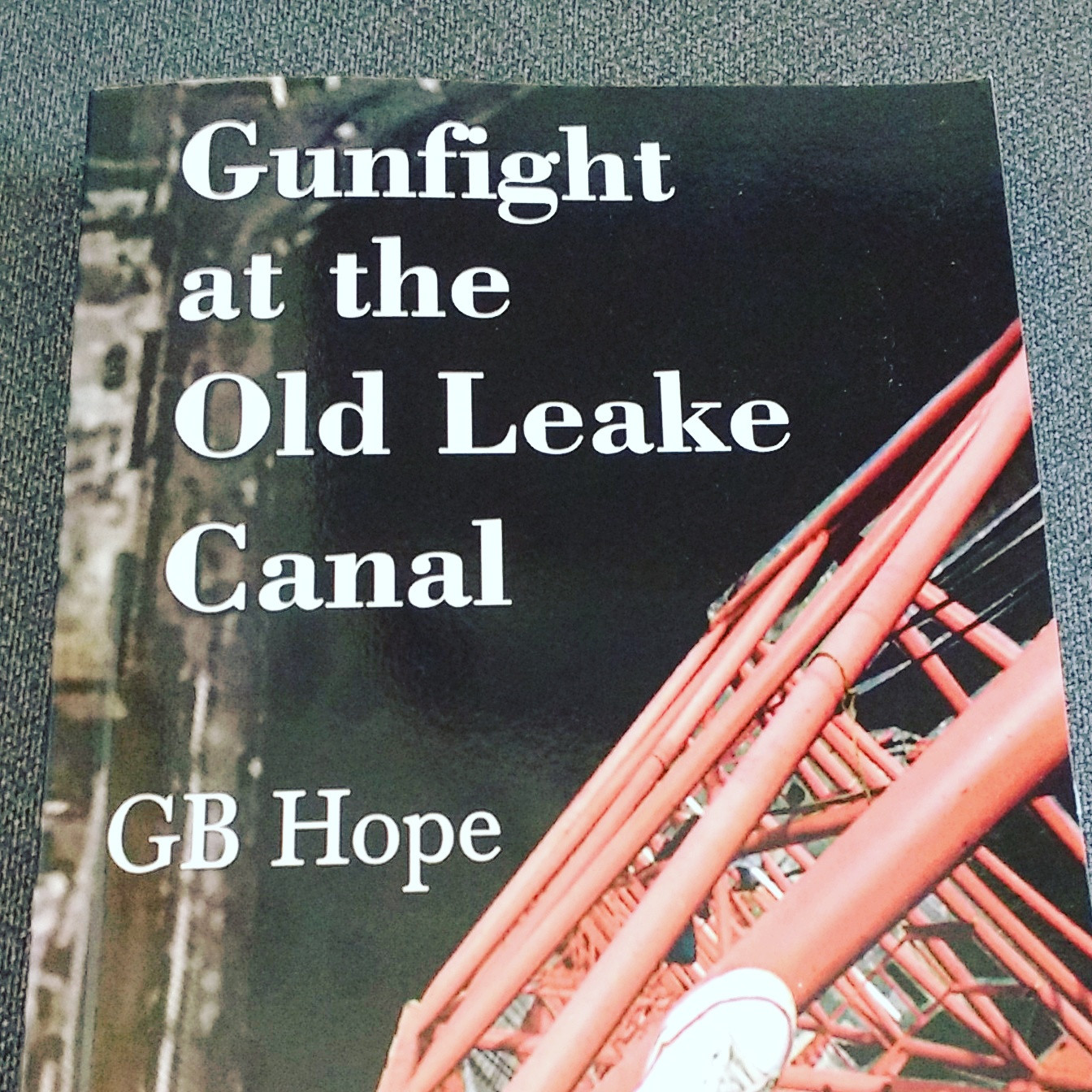 The Gunfight At The Old Leake Canal