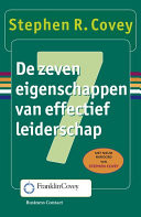 De zeven eigenschappen van effectief leiderschap