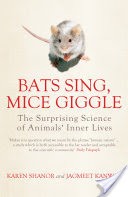 Bats Sing, Mice Giggle