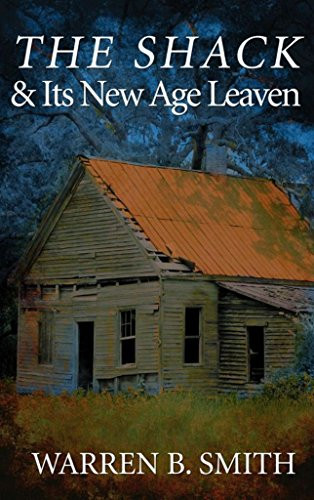 The Shack & Its New Age Leaven