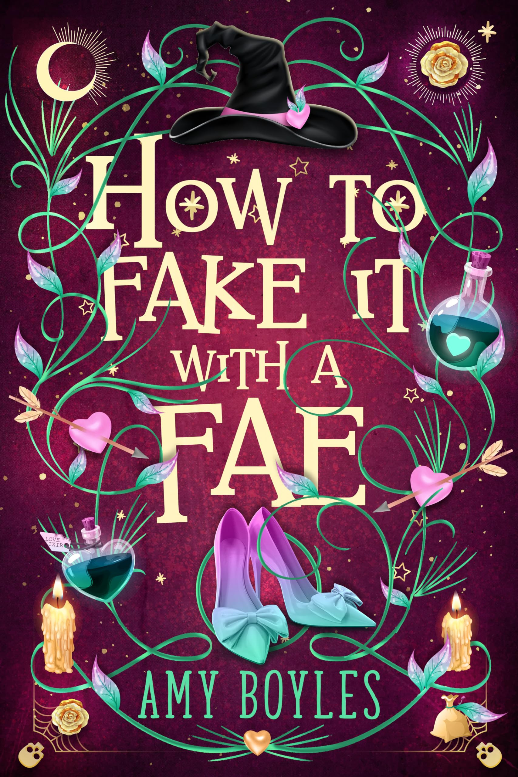 How To Fake It With A Fae: An Enemies to Lovers Romantic Comedy